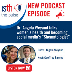 Dr. Angela Weyand talks women’s health and becoming social media’s “Shematologist”