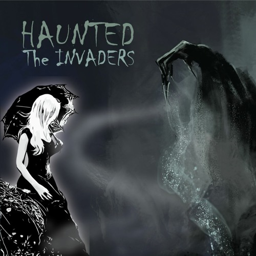 Haunted - The Invaders