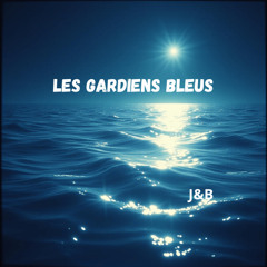 Les gardiens bleus