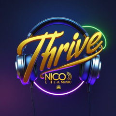 Nico LJL Music featuring Freeloadas, LeoNaro, King Marino, Marc Musica & Aaron Jeanmary-Thrive
