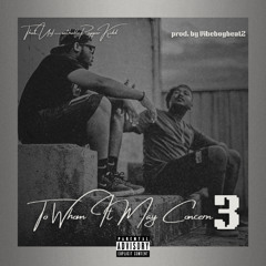 To Whom It May Concern 3 (prod. by VibeboybeatZ)