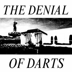 the denial of darts