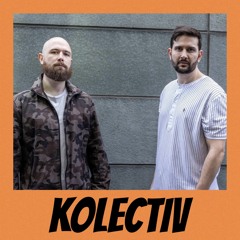 Kolectiv - Mixes