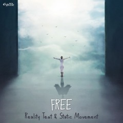 Reality Test & Static Movement - Free [Sol Music] OUT NOW!!!