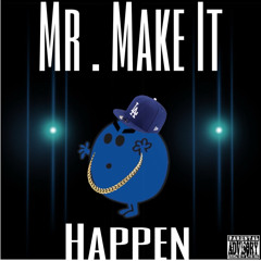 (OBE)BabyRiccy ft AJAY PopDoeOz & HardBodyDaLoc-Mr Make It Happen