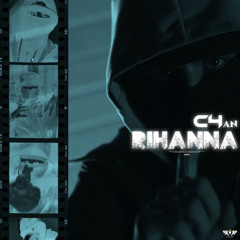C4an - Rihanna