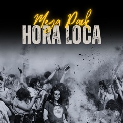 MEGA PACK HORA LOCA OCTUBRE (INTROS, HYPE, MASHUPS)