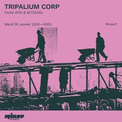 Tripalium Rinse Show #43 - Atix & M.TouNu