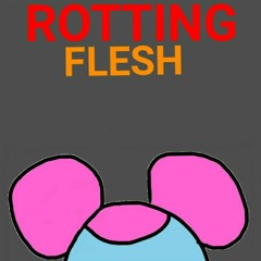 Rotting Flesh