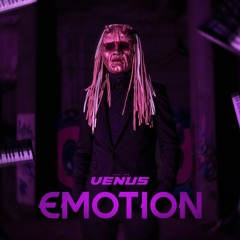 VENUS - Emotion (Original Mix)