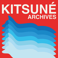Kitsuné Musique Archives