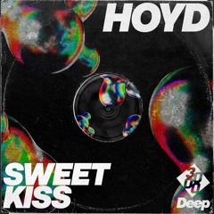 Hoyd - Sweet Kiss
