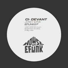 Josh Wink - Ci-Devant EP
