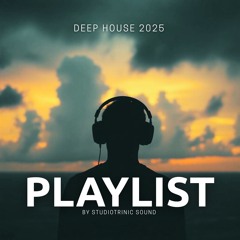 Deep House 2025 by Studiotronic Sound