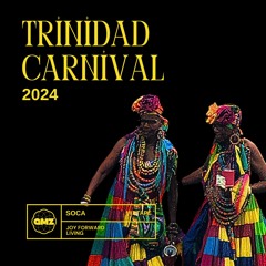 GMZ - Trinidad Carnival - Soca 2024