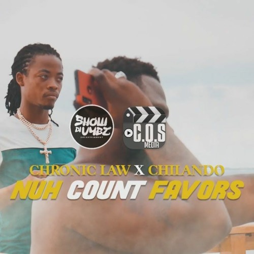 Chronic Law & Chilando - Nuh Count Favors