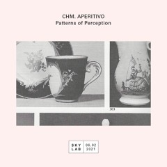 chm. aperitivo five by patterns of perception