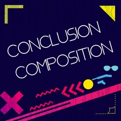 Conclusion Composition