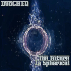 The Future Is Spherical