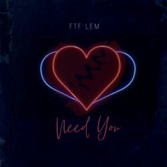 Need You [edit NCN JAY] prod. Baby got Beatz