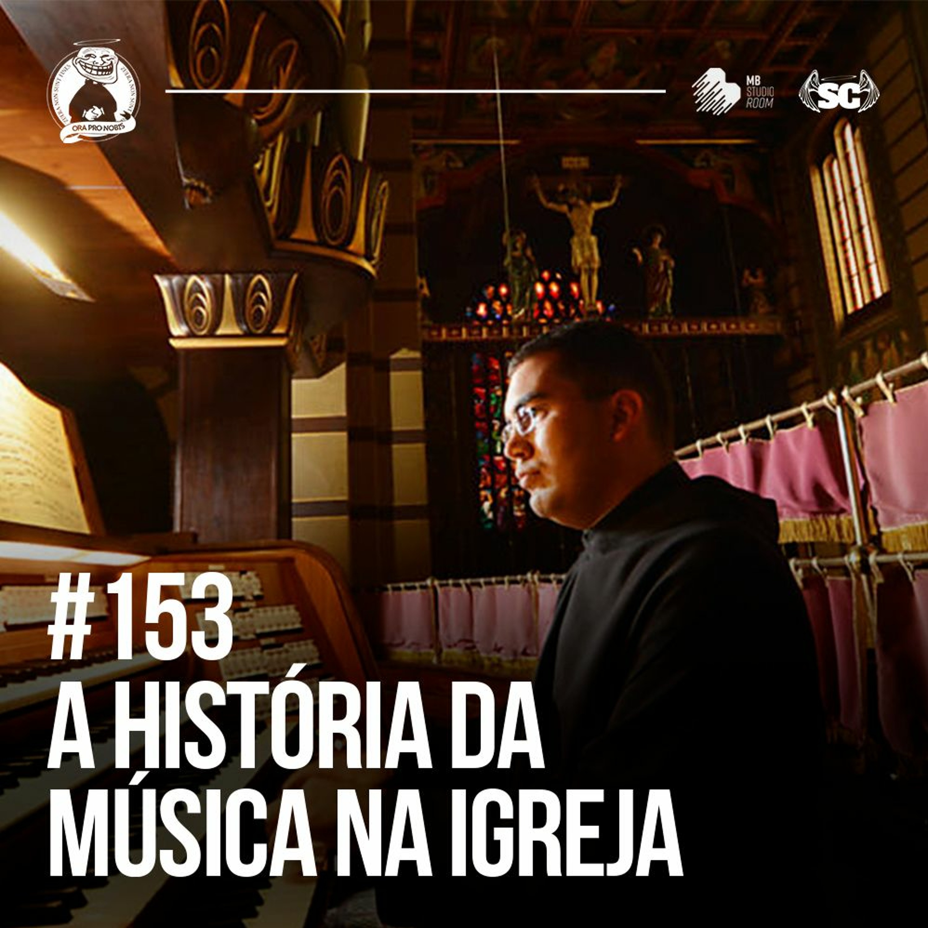 Santa Zuera #153 - A História da Música na Igreja episode artwork