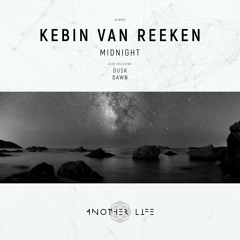 Kebin Van Reeken - Dawn (Original Mix) [Another Life Music]
