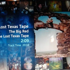 Lost Texas Tape