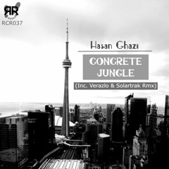 Hasan Ghazi - Concrete Jungle (SolarTrak Remix) [Reckoning Records]