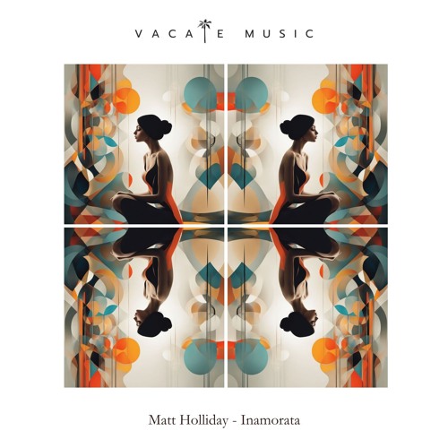 Matt Holliday - Inamorata (Original Mix) [Vacate Music]
