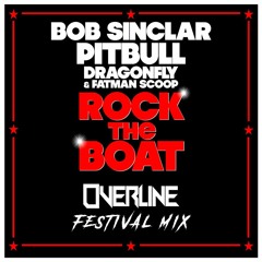 Bob Sinclar - Rock The Boat (OverLine Festival Mix) [FREE DOWNLOAD]
