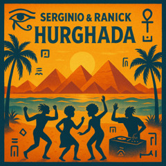 SERGINIO, RANICK - HURGHADA (RADIO EDIT)