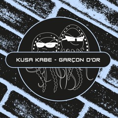 Kusa Kabe - Garçon D'or (Free Download) [PFS57]