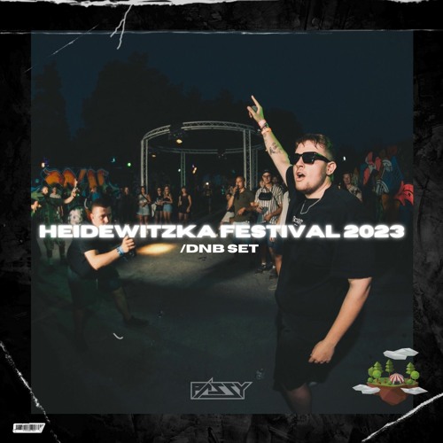 PASSY @ HEIDEWITZKA FESTIVAL 2023 (DNB SET)