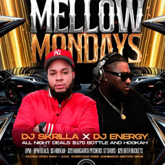 SELECTA DAE X DJ SKRILLA X  DJ ENERGY "MELLOW MONDAY " (Live)