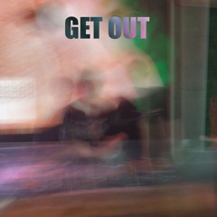 Get Out