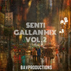 Senti Gallan Mix Vol. 2
