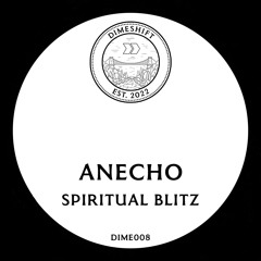 Anecho - Spiritual Blitz