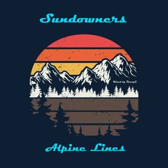Sundowners - Alpine Lines