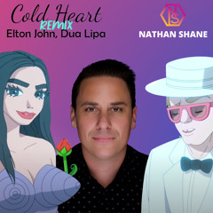 Elton John & Dua Lipa  - Cold Heart - [Nathan Shane Remix]