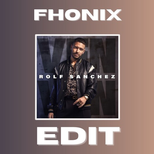 Rolf Sanchez Ven Ven Fhonix Edit Free Download By Fhonix