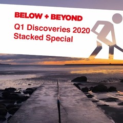Below and Beyond Q1 Discoveries 2020 (Stacked Special)