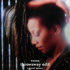 watson - throwaway edit