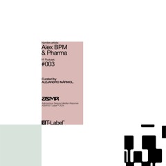 ASMR PODCAST #003 | Alex BPM & Pharma