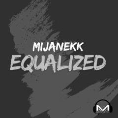 Mijanekk_Equalized (Insight)_