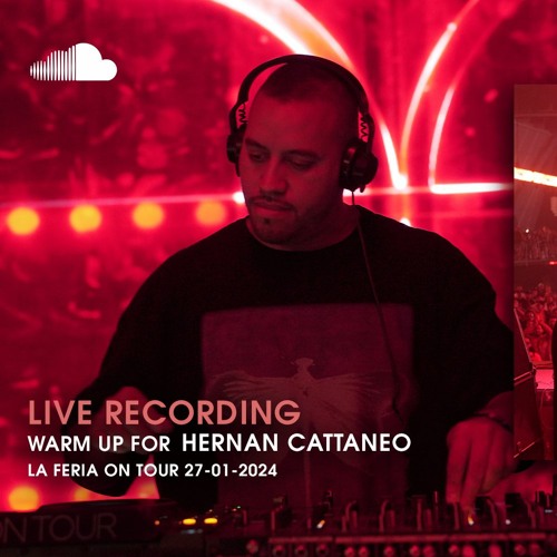 Fabian Argomedo @ Warm Up  Hernan Cattaneo LFOT 27-01-2024