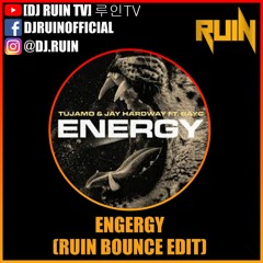 [1min Skip] Energy (RUIN Bounce Edit) - Tujamo & Jay Hardway (feat. BayC)