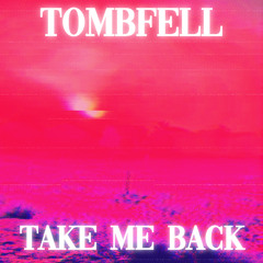TAKE ME BACK PROD GXM