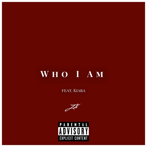 JX - Who I am (Feat. Kiara)