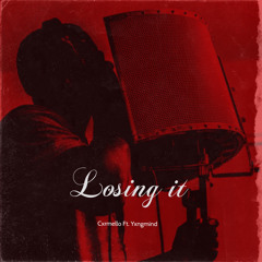 losing It - Cxrmello Ft. Yxngmind