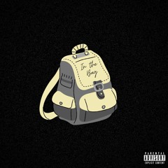 In the Bag [feat. I Passed Away & Gray Skyes] (Prod. By AkZeNT)
